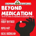 Beyond Medication - Soteria Bradford